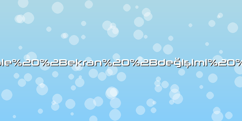 %2Bapple %2Bekran %2Bdeğişimi %2Bfiyatı