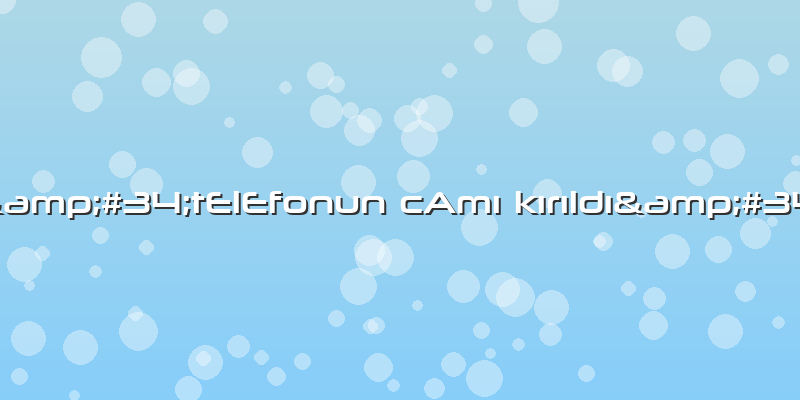 "tElEfonun CAmı Kırıldı"