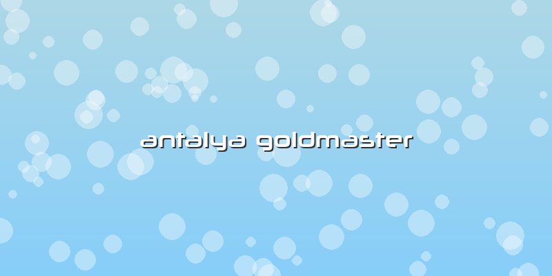 Antalya Goldmaster