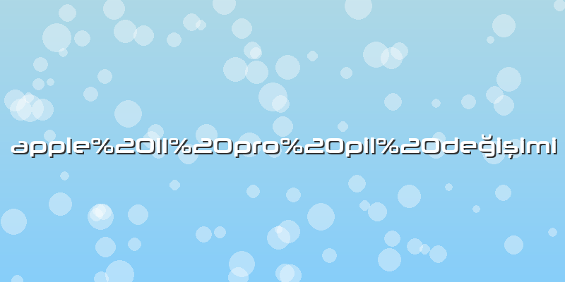 Apple 11 pro pil değişimi