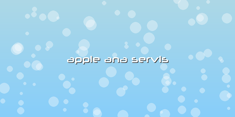 Apple Ana Servis