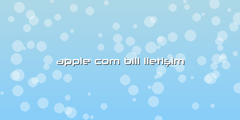 Apple Com Bill Iletişim