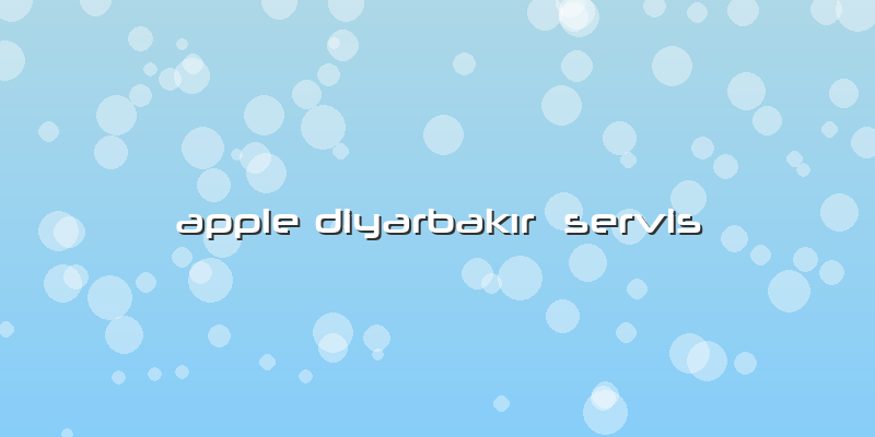 Apple Diyarbakır  Servis