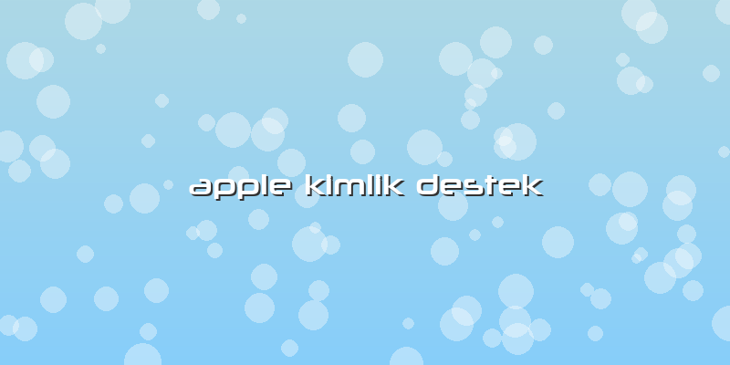 Apple Kimlik Destek