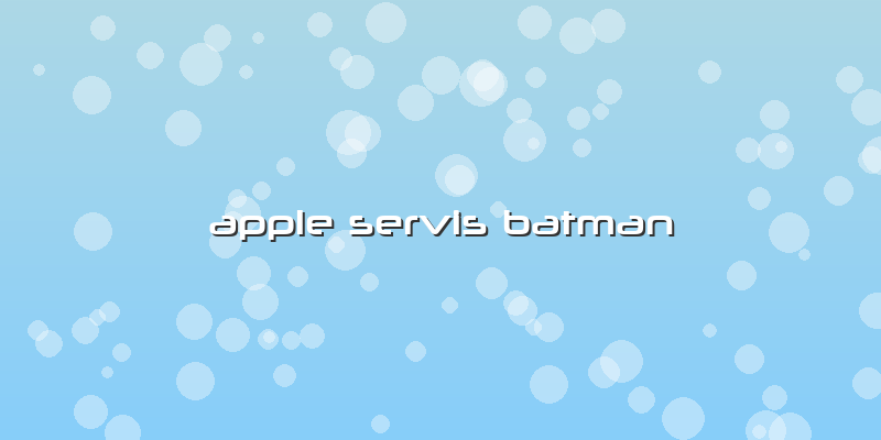 Apple Servis Batman