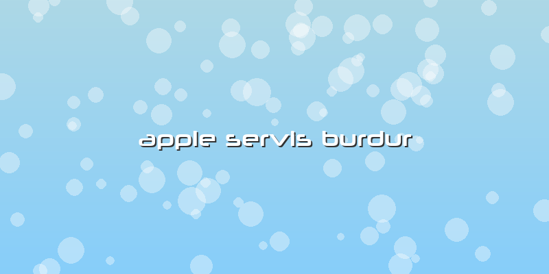 Apple Servis Burdur