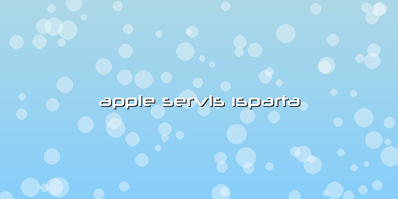 Apple Servis ısparta