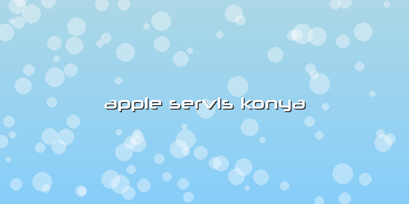 Apple Servis Konya