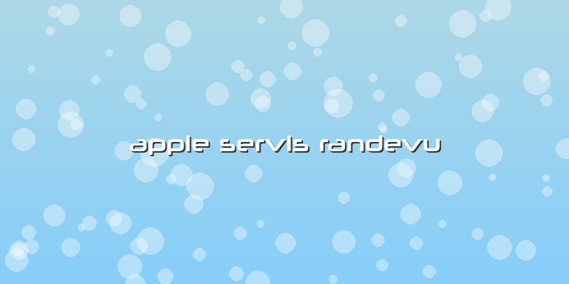 Apple Servis Randevu
