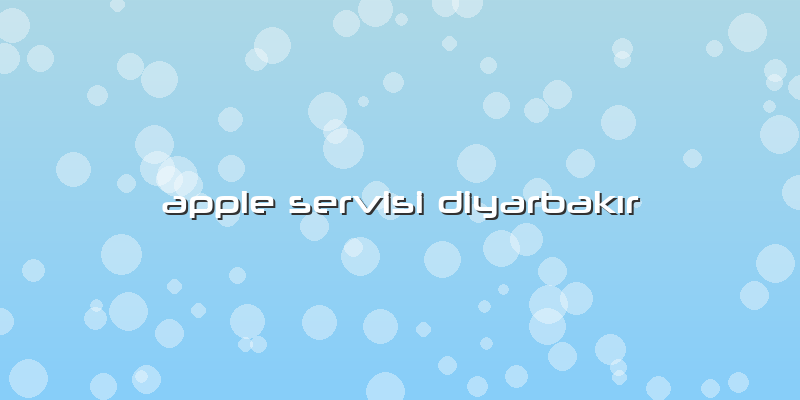 Apple Servisi Diyarbakır