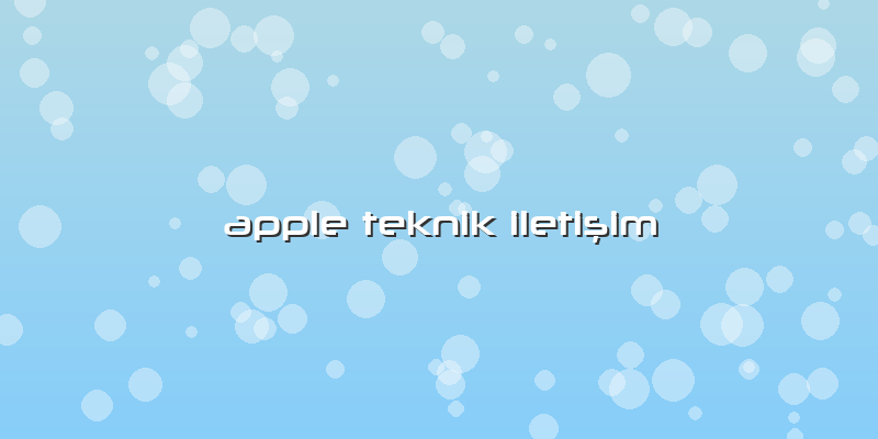 Apple Teknik Iletişim