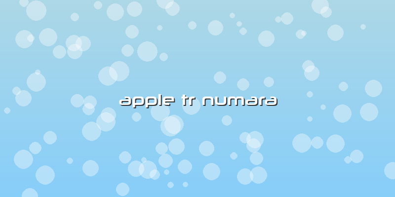 Apple Tr Numara