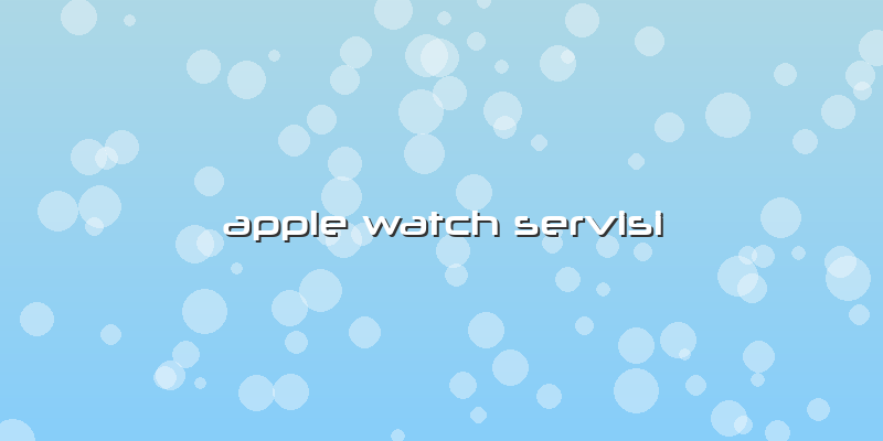 Apple Watch Servisi