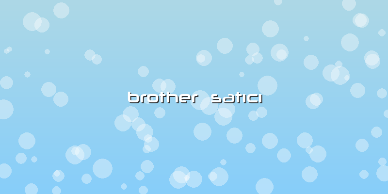 Brother  Satıcı