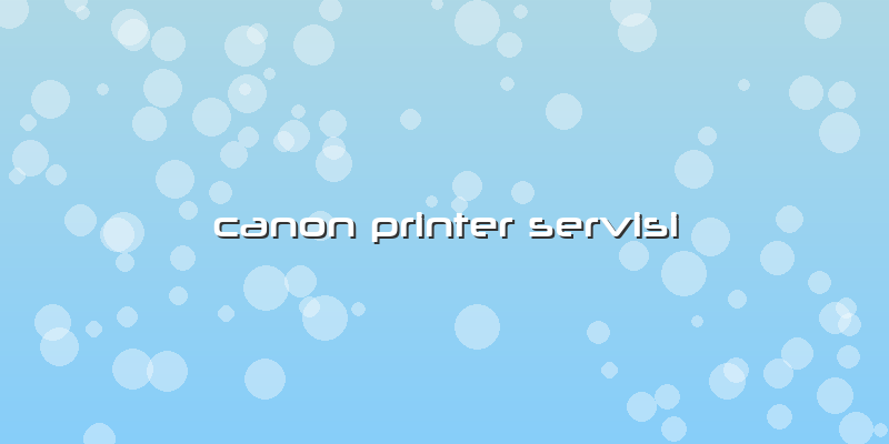 Canon Printer Servisi