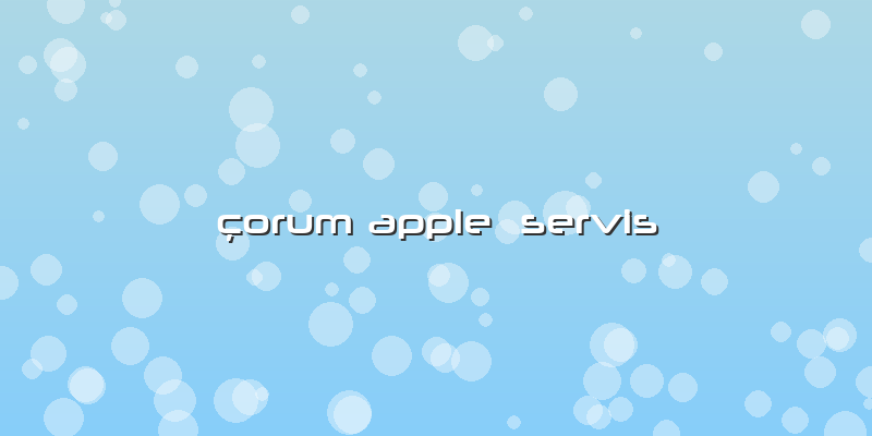 çorum Apple  Servis