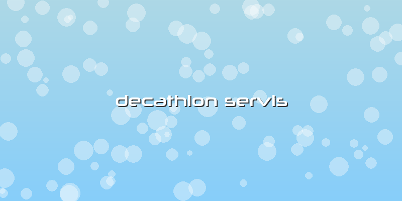 Decathlon Servis