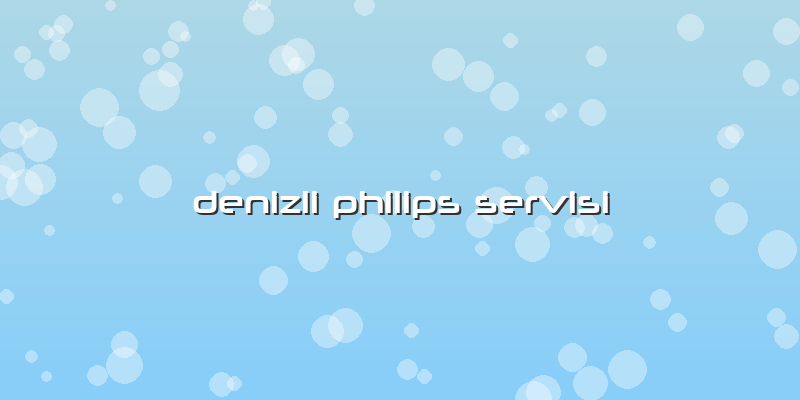 Denizli Philips Servisi