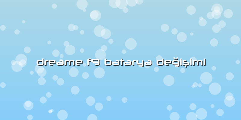 Dreame F9 Batarya Değişimi
