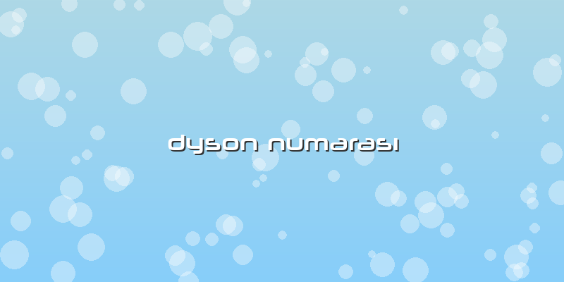 Dyson Numarası