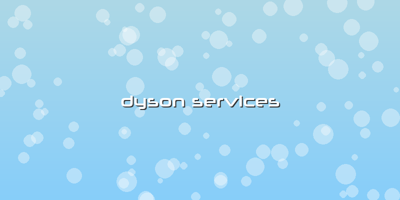 Dyson Services