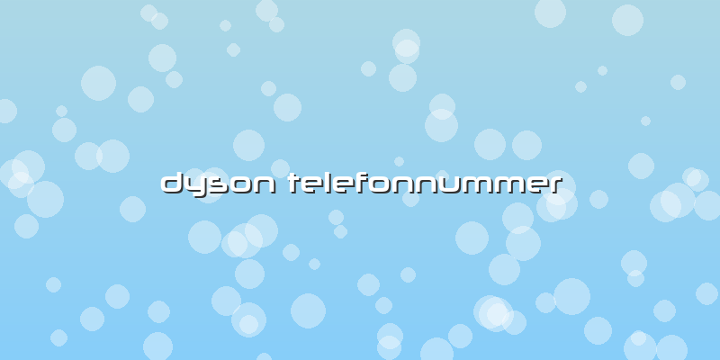 Dyson Telefonnummer
