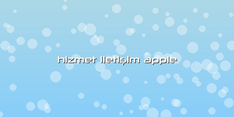 Hizmet Iletişim Apple