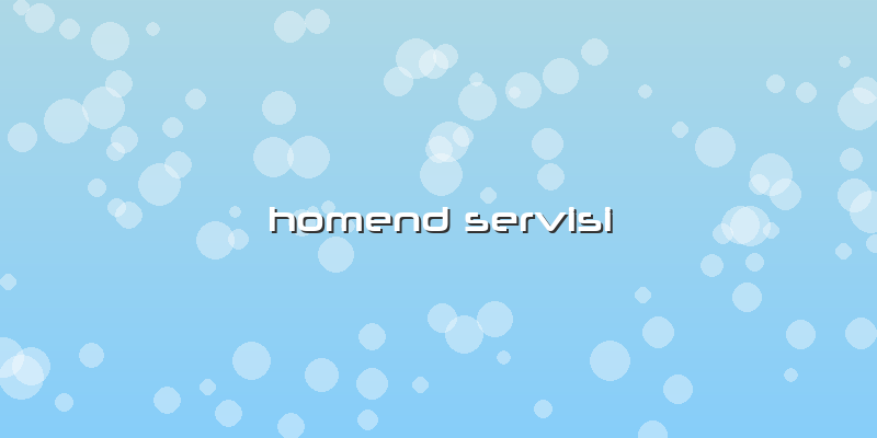 Homend Servisi