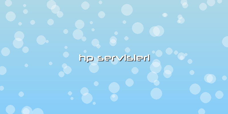 Hp Servisleri