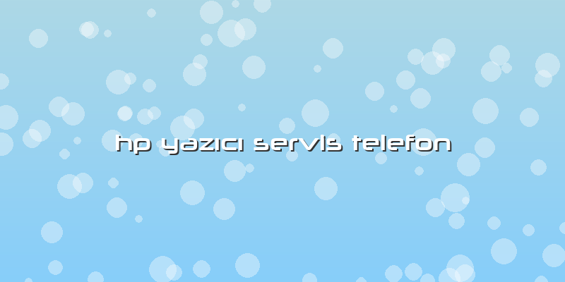 Hp Yazıcı Servis Telefon