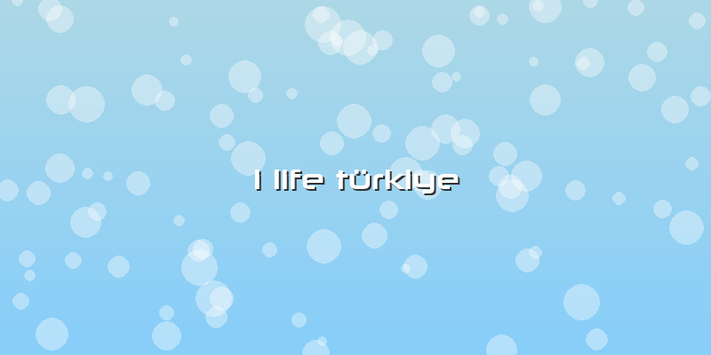 I Life Türkiye
