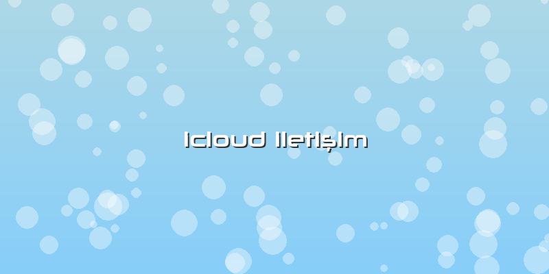 Icloud Iletişim