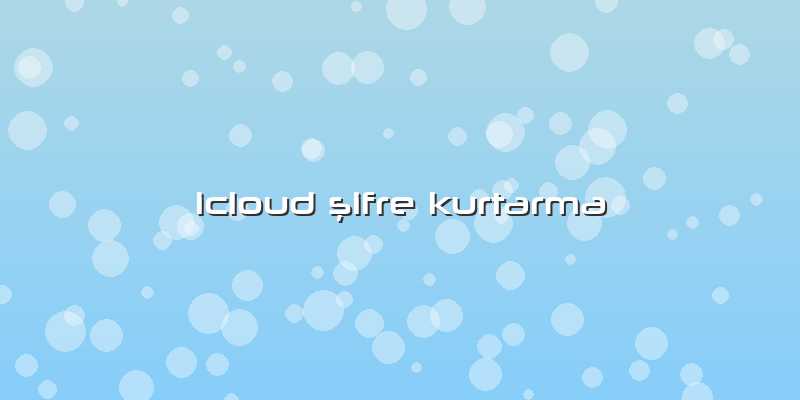 Icloud şifre Kurtarma