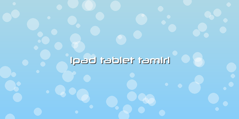 Ipad Tablet Tamiri