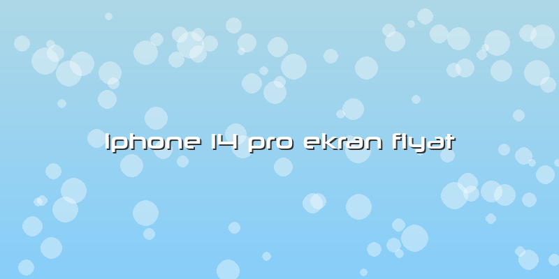Iphone 14 Pro Ekran Fiyat