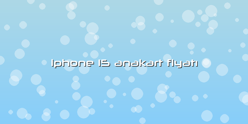 Iphone 15 Anakart Fiyatı