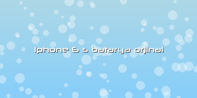 Iphone 6 S Batarya Orjinal