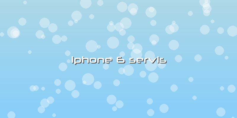 Iphone 6 Servis