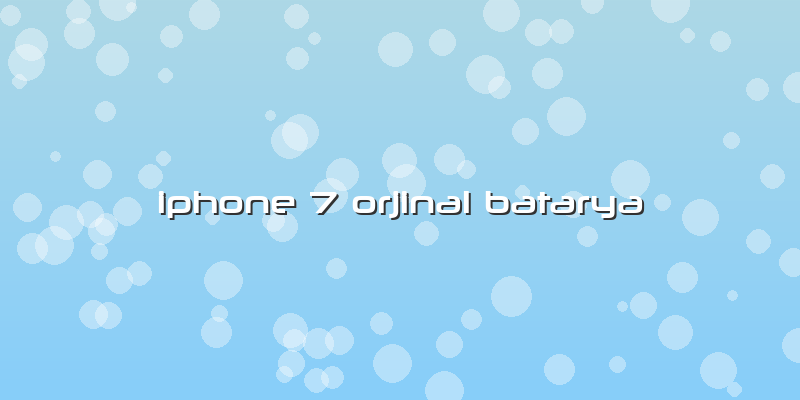 Iphone 7 Orjinal Batarya