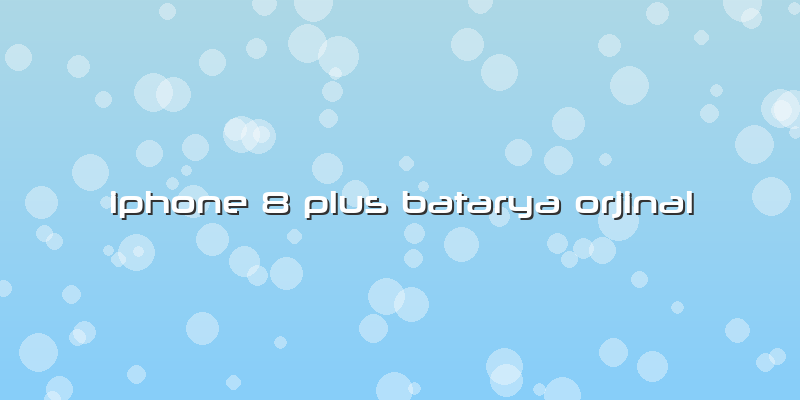 Iphone 8 Plus Batarya Orjinal