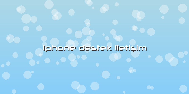 Iphone Destek Iletişim