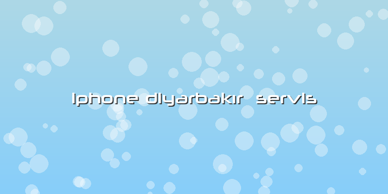 Iphone Diyarbakır  Servis