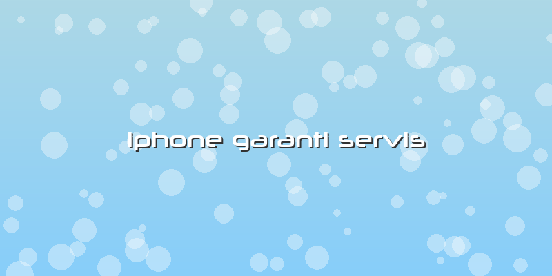 Iphone Garanti Servis