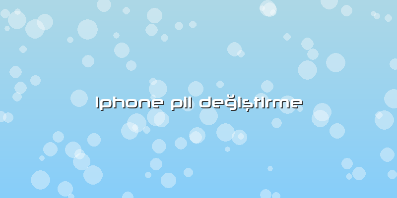 Iphone Pil Değiştirme