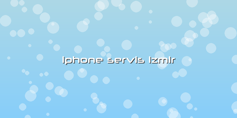 Iphone Servis Izmir
