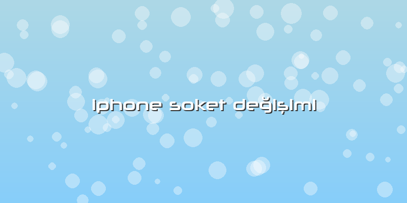 Iphone Soket Değişimi