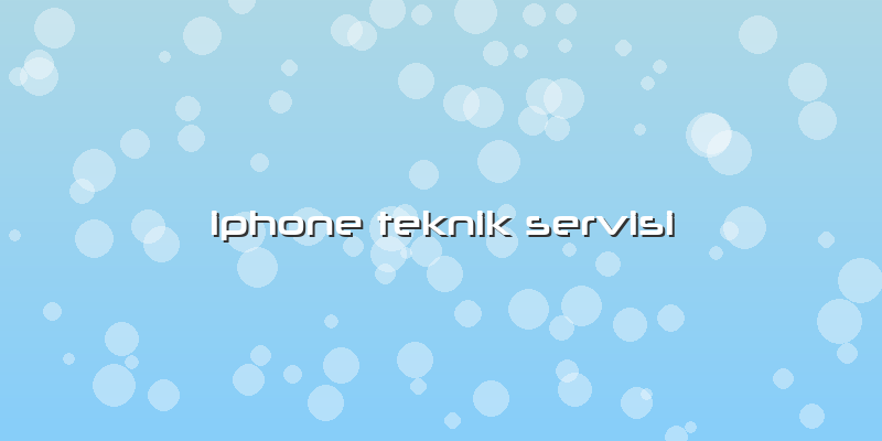 Iphone Teknik Servisi