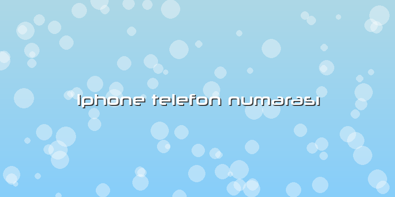 Iphone Telefon Numarası