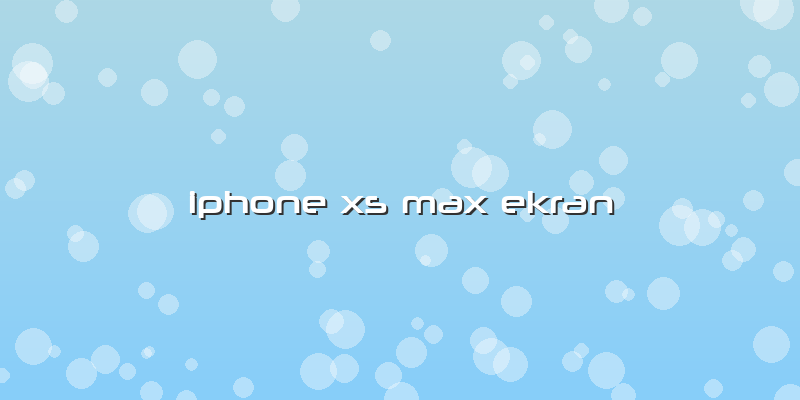 Iphone Xs Max Ekran
