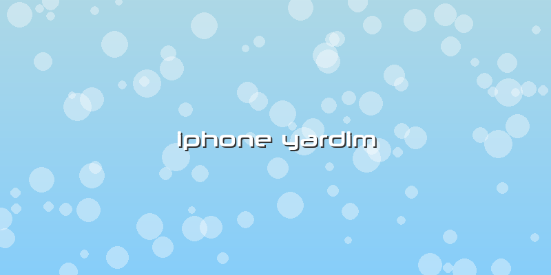 Iphone Yardim